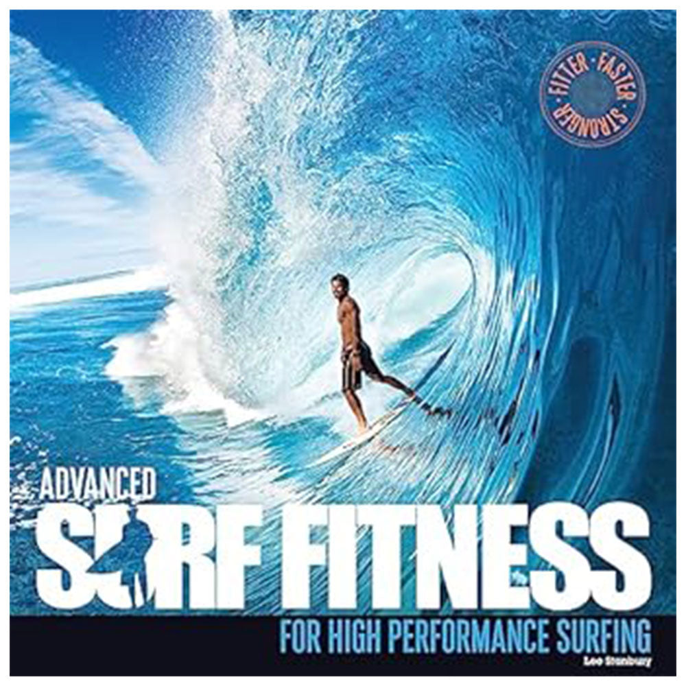 Advanced Surf Fitness for High Performance Surfing Book