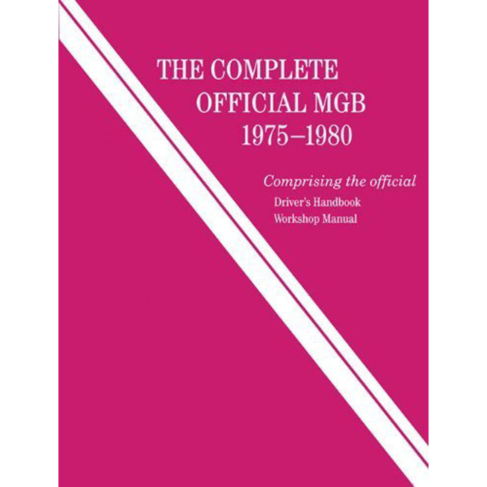 Den kompletta officiella MGB Workshop Manual